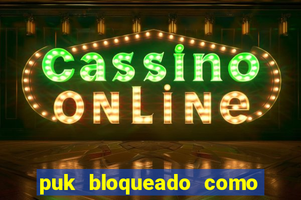 puk bloqueado como desbloquear vivo